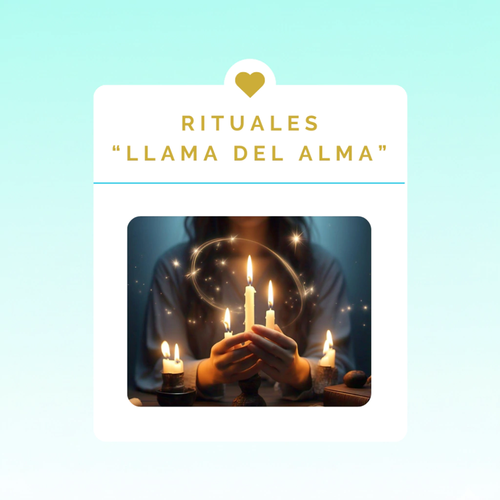 Rituales Llama del alma